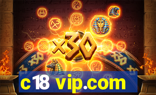 c18 vip.com