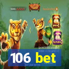 106 bet