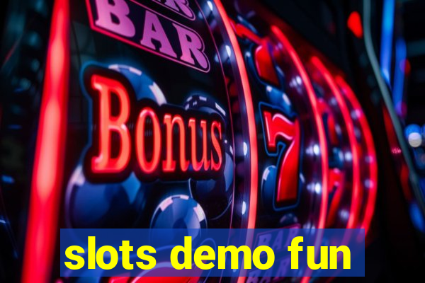 slots demo fun