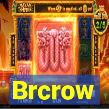 Brcrow