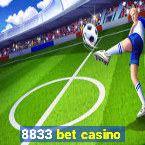 8833 bet casino