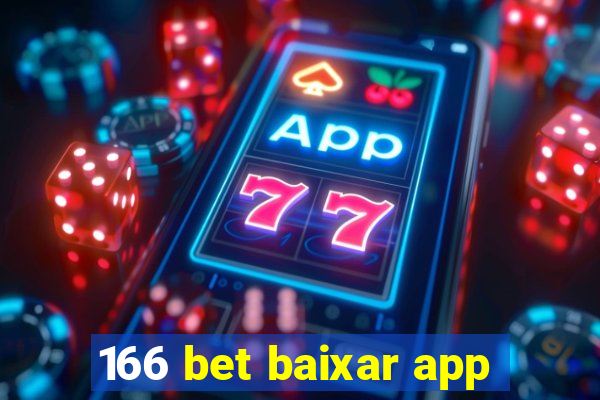 166 bet baixar app