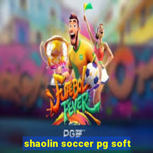 shaolin soccer pg soft