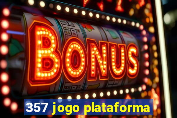 357 jogo plataforma