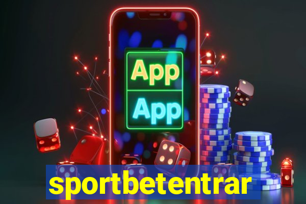 sportbetentrar