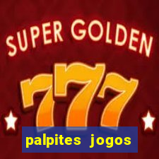 palpites jogos quarta feira