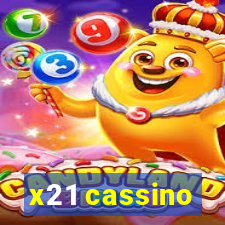 x21 cassino