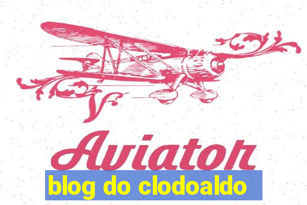 blog do clodoaldo