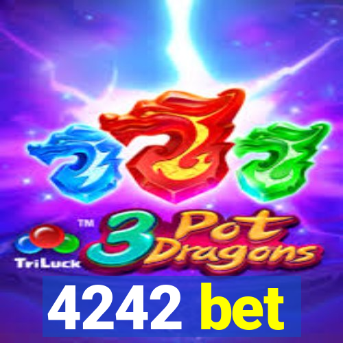 4242 bet