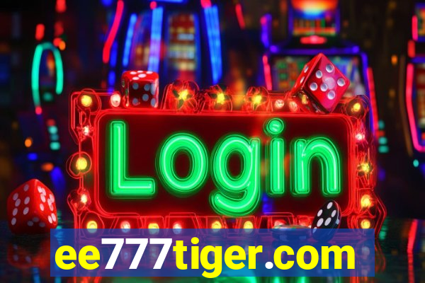 ee777tiger.com