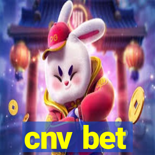 cnv bet