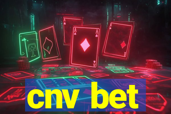 cnv bet