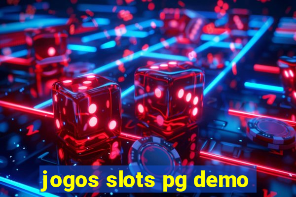 jogos slots pg demo