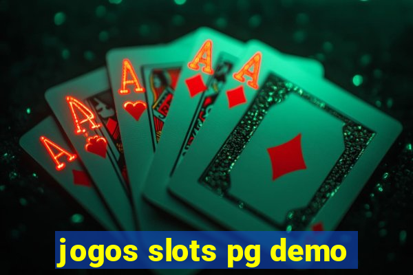 jogos slots pg demo