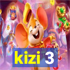 kizi 3