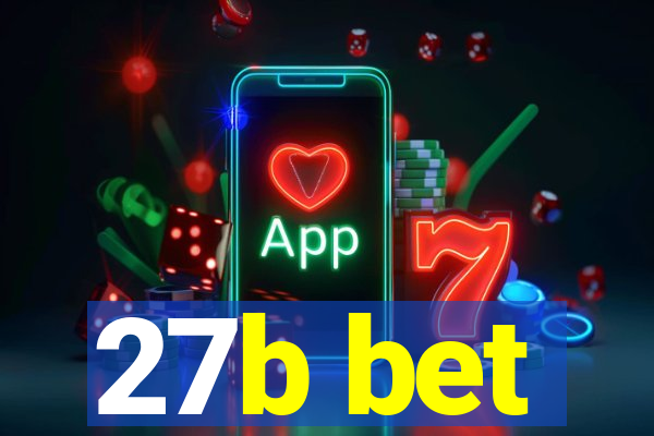 27b bet