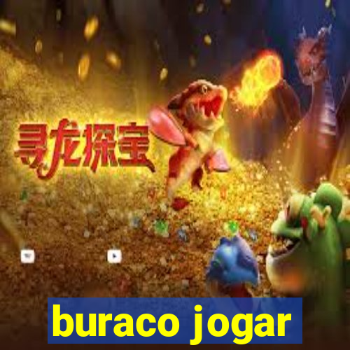 buraco jogar