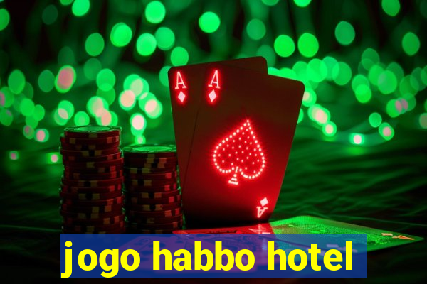 jogo habbo hotel