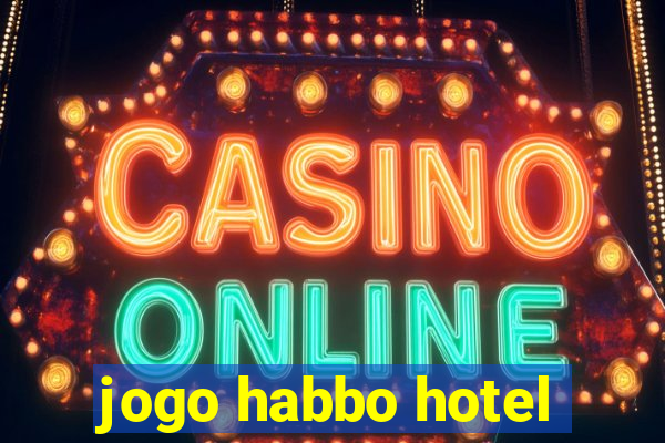 jogo habbo hotel