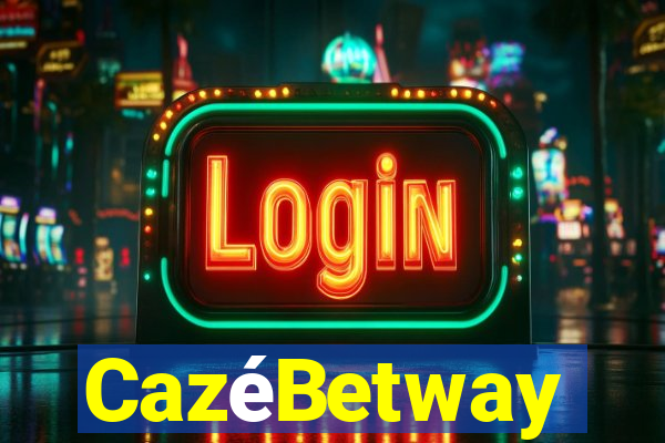 CazéBetway