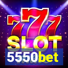 5550bet