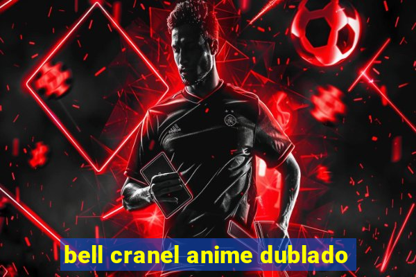 bell cranel anime dublado