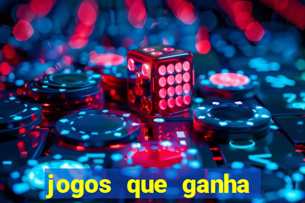 jogos que ganha dinheiro ao se cadastrar