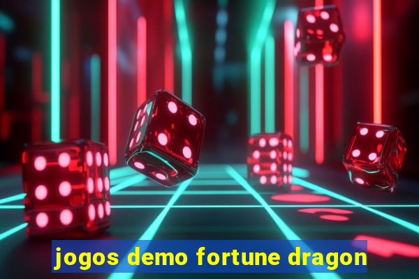 jogos demo fortune dragon