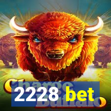 2228 bet