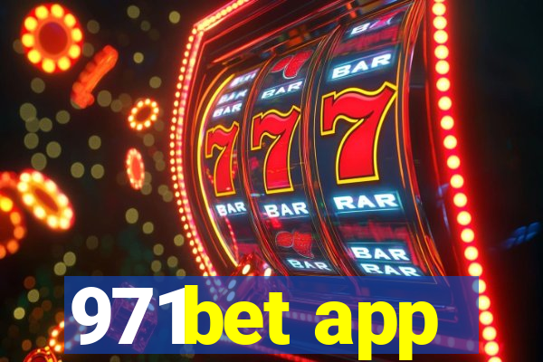 971bet app