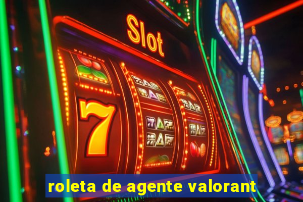 roleta de agente valorant