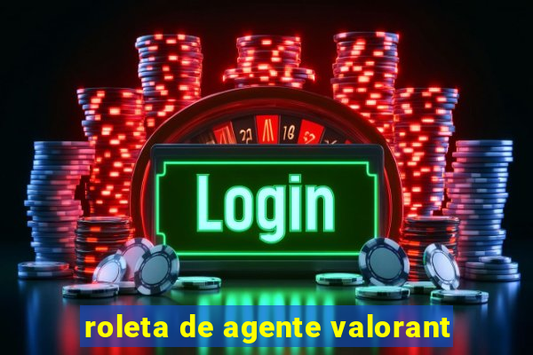 roleta de agente valorant