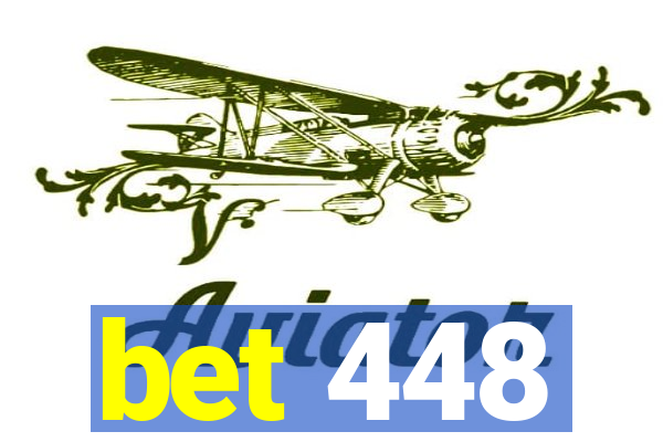 bet 448