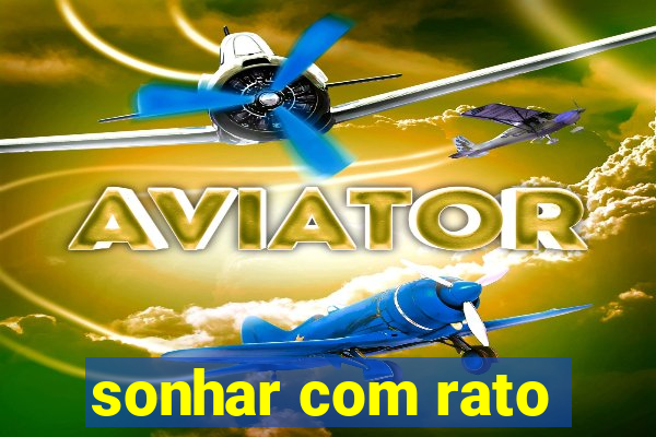 sonhar com rato