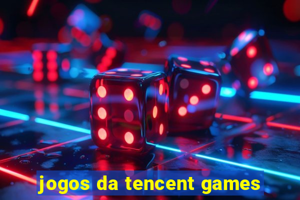 jogos da tencent games