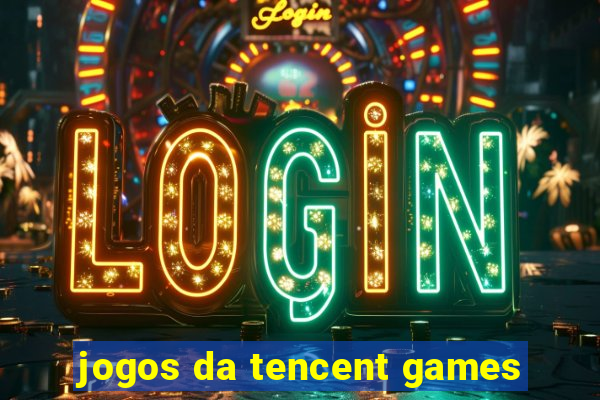 jogos da tencent games