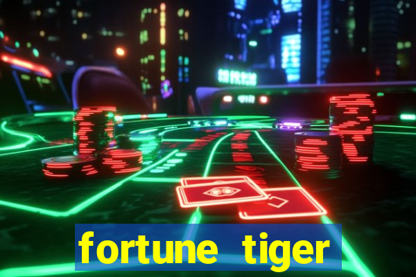 fortune tiger depósito mínimo