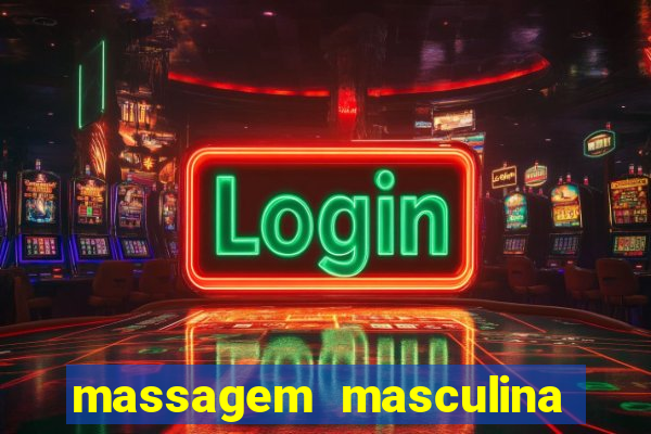 massagem masculina porto alegre