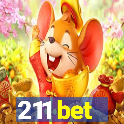 211 bet