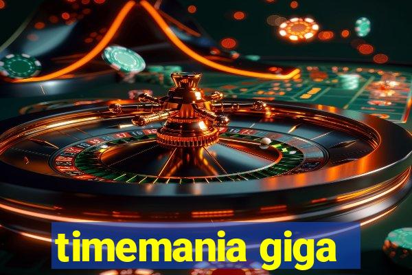 timemania giga