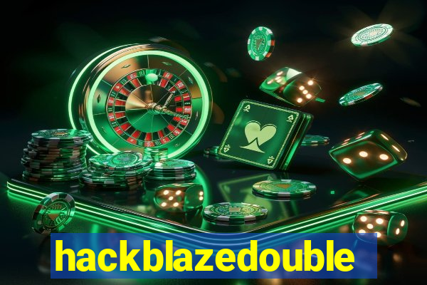 hackblazedouble