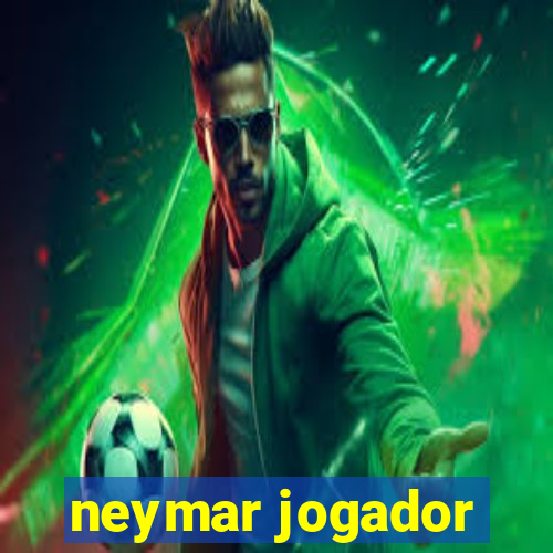 neymar jogador