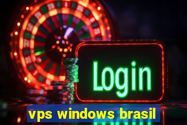 vps windows brasil