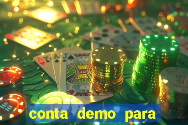 conta demo para jogar fortune tiger