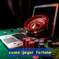 como jogar fortune tiger sem depositar