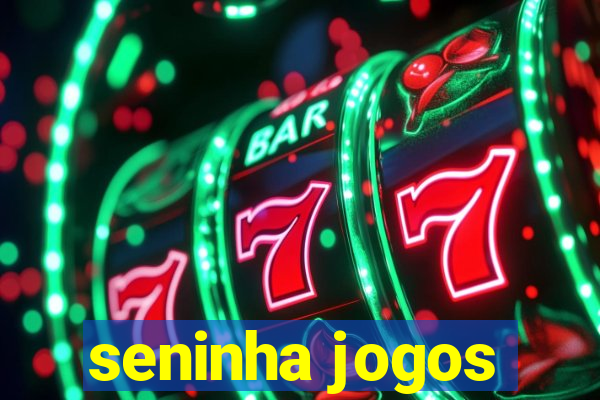 seninha jogos