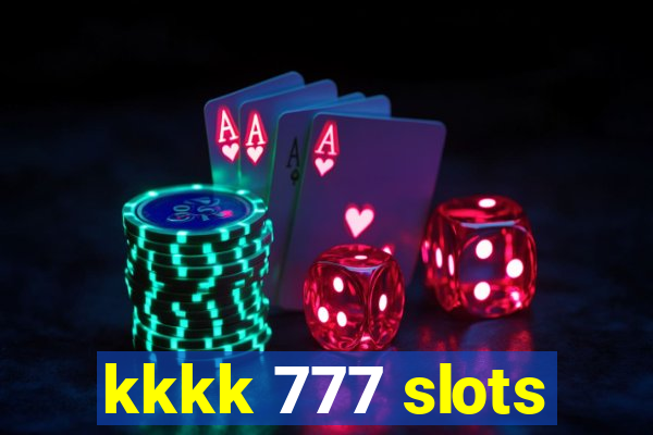 kkkk 777 slots