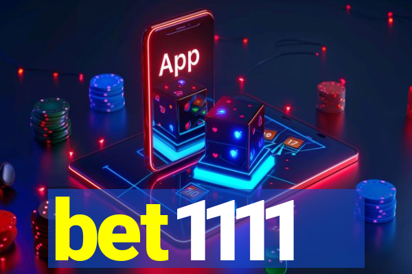 bet1111