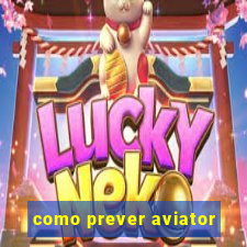 como prever aviator