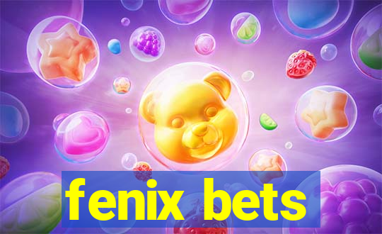 fenix bets